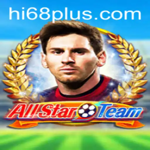 Exploring AllStarTeam: A Comprehensive Guide to the Exciting Game 'HI68'